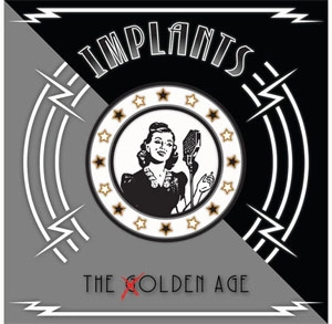 IMPLANTS / OLDEN AGE