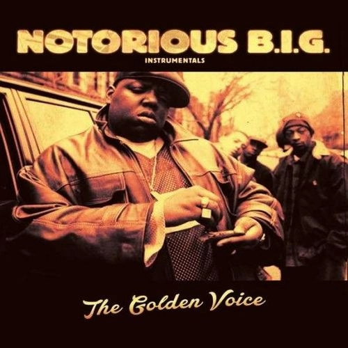 THE NOTORIOUS B.I.G. / GOLDEN VOICE