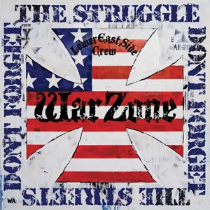 WARZONE / DON'T FORGET THE STRUGGLE, DON'T FORGET THE STREETS