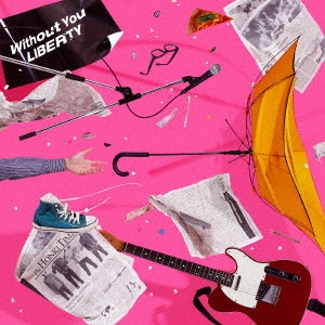 夜の本気ダンス / Without You/LIBERTY
