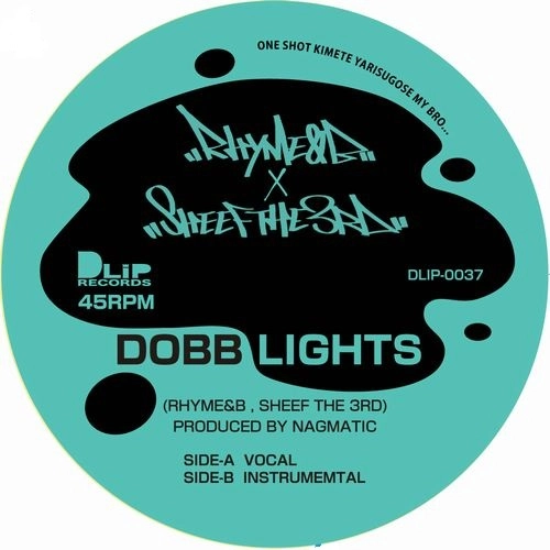 RHYME&B x SHEEF THE 3RD / DOBB LIGHTS 7"