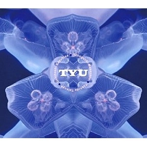 超即興×坪口昌恭 / ＴＹＵ / TYU