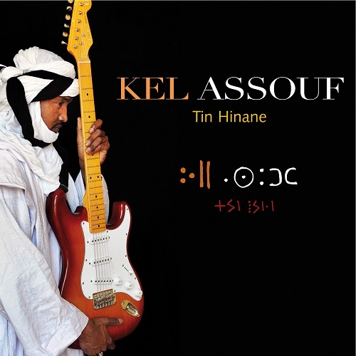 KEL ASSOUF / ケル・アスーフ / ティン・ヒナン / TIN HINANE