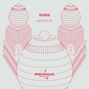 RUHIG / MATERIA EP