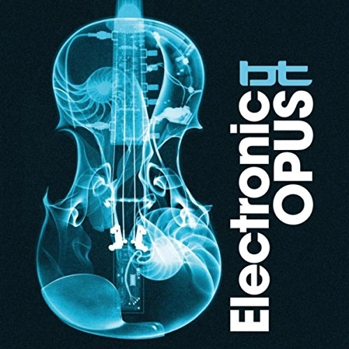 BT / ブライアン・トランソワ / ELECTRONIC OPUS