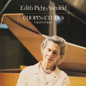 EDITH PICHT-AXENFELD / エディト・ピヒト=アクセンフェルト / ショパン:練習曲集作品10&作品25