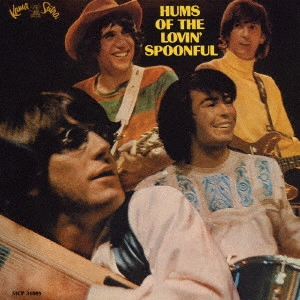 LOVIN' SPOONFUL / ラヴィン・スプーンフル / HUMS OF THE LOVIN' SPOONFUL / ハムズ・オブ・ザ・ラヴィン・スプーンフル