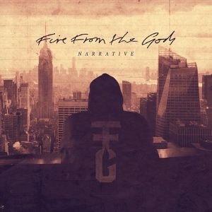 FIRE FROM THE GODS / NARRATIVE