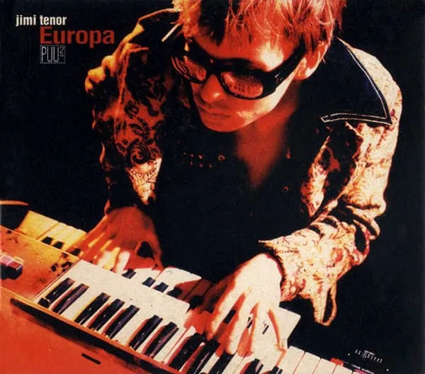 JIMI TENOR / ジミ・テナー / EUROPA