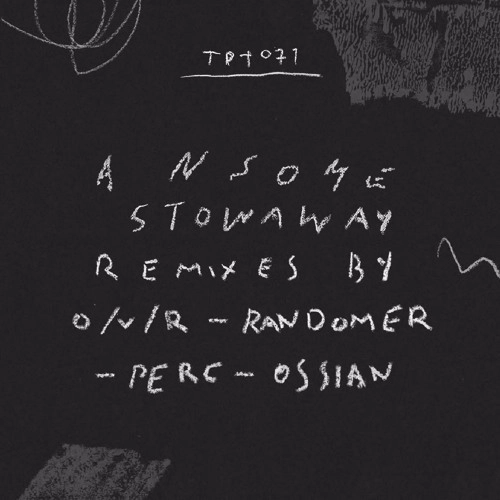 ANSOME / STOWAWAY REMIXED