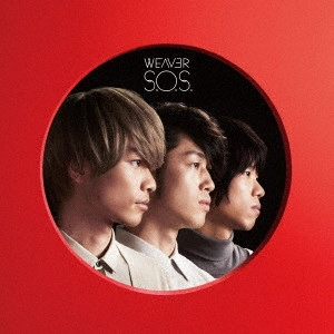 WEAVER / ウィーヴァー / S.O.S./Wake me up