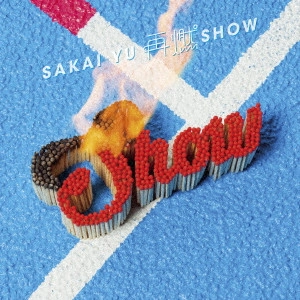 YU SAKAI / さかいゆう / 再燃SHOW