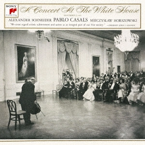 PABLO CASALS / パブロ・カザルス / 鳥の歌~ホワイトハウス・コンサート