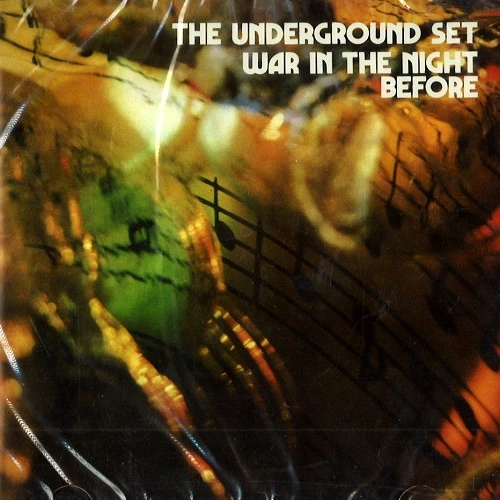 UNDERGROUND SET / アンダーグラウンド・セット / WAR IN THE NIGHT BEFORE