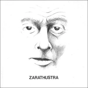 ZARATHUSTRA / ZARATHUSTRA