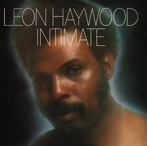 LEON HAYWOOD / レオン・ヘイウッド / INTIMATE
