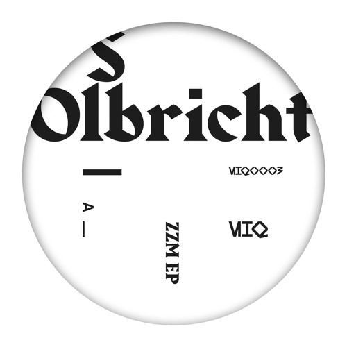 S OLBRICHT / ZZM EP