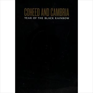 COHEED AND CAMBRIA / コヒード・アンド・カンブリア / YEAR OF THE BLACK RAINBOW