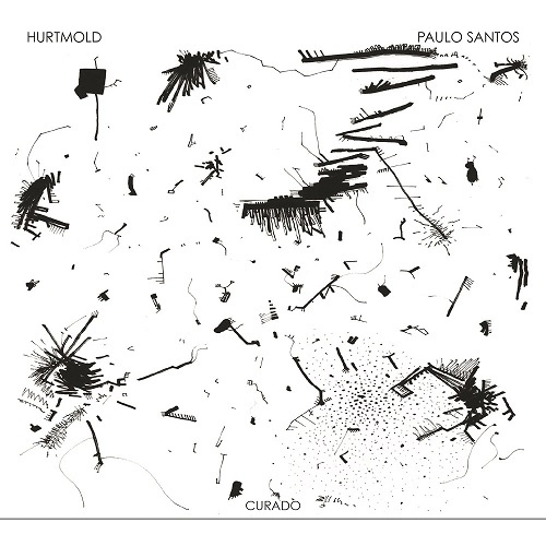 HURTMOLD & PAULO SANTOS / ウルチモルヂ & パウロ・サントス / CURADO