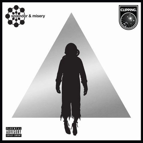 CLIPPING. / クリッピング. / "SPLENDOR & MISERY ""LP"""