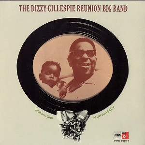 DIZZY GILLESPIE / ディジー・ガレスピー / 20TH & 30TH ANNIVERSARY