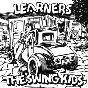 LEARNERS/SWING KIDS / LEARNERS×The Swing Kids