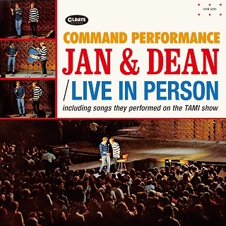 JAN & DEAN / ジャン&ディーン / コマンド･パフォーマンス - ライヴ･イン･パースン / Command Performance - Live In Person