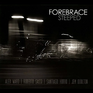 FOREBRACE / STEEPED