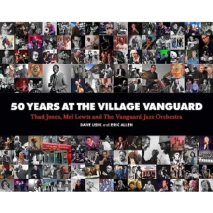 DAVE LISIK & ERIC ALLEN / 50 YEARSAT THE VILLAGE VANGUARD