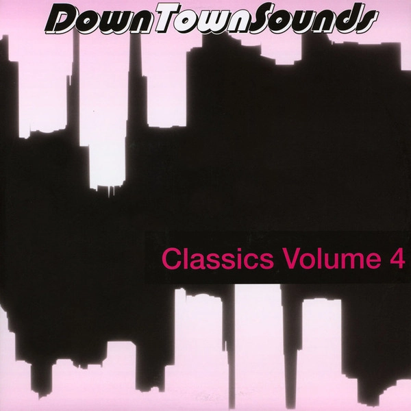 V.A. / オムニバス / DOWNTOWNSOUNDS CLASSICS VOL.4