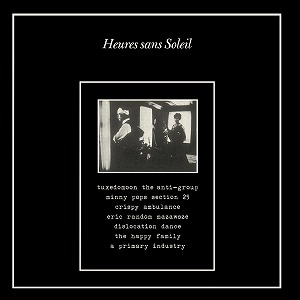 V.A. (NOISE / AVANT-GARDE) / HEURES SANS SOLEIL