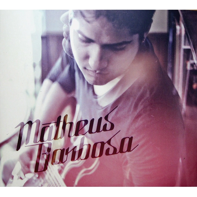 MATHEUS BARBOSA / マテウス・バルボーザ / CAMINHO CERTO