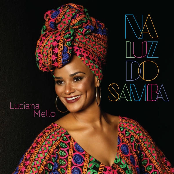 LUCIANA MELLO / ルシアーナ・メロ / NA LUZ DO SAMBA