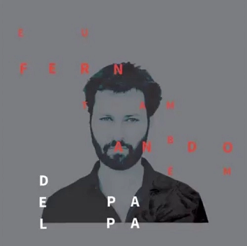 FERNANDO DEL PAPA / フェルナンド・デル・パパ / EU TAMBEM