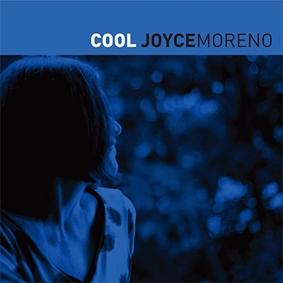 JOYCE MORENO / ジョイス (ジョイス・モレーノ) / COOL