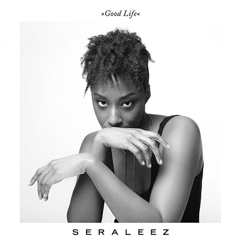 SERALEEZ / セラリーズ / GOOD LIFE