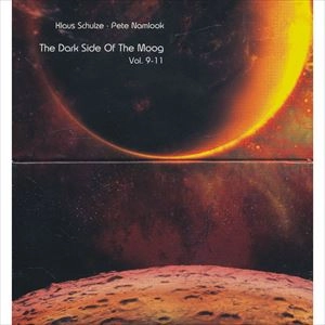 PETE NAMLOOK/KLAUS SCHULZE / ピート・ナムルック・アンド・クラウス・シュルツェ / DARK SIDE OF THE MOOG VOL.9-11