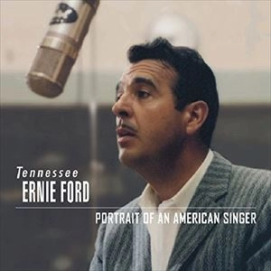 TENNESSEE ERNIE FORD / PORTRAIT OF AN AMERICAN SINGER