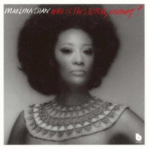 MARLENA SHAW / マリーナ・ショウ / フー・イズ・ジス・ビッチ、エニウェイ? / WHO IS THIS BITCH. ANYWAY ?