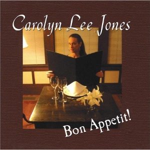 CAROLYN LEE JONES / キャロリン・リー・ジョーンズ / BON APPETIT!