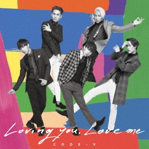 CODE-V / "Loving you,Love"