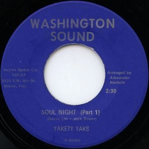 YAKETY YAKS / SOUL NIGHT