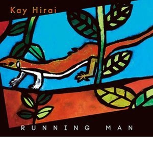 KAY HIRAI / 平井景 / ランニング・マン / Running Man