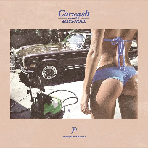 MASS-HOLE (DJ BLACKASS,MEDULLA) / carwash