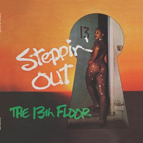 13TH FLOOR / 13TH フロア / STEPPIN' OUT