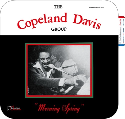 COPELAND DAVIS GROUP / コープランド・デイヴィス・グループ / 春の朝 / 誰も君を抱きしめれやしない（僕だけさ） / MORNING SPRING/NO ARMS CAN EVER HOLD YOU (LIKE THERE ARMS OF MINE)