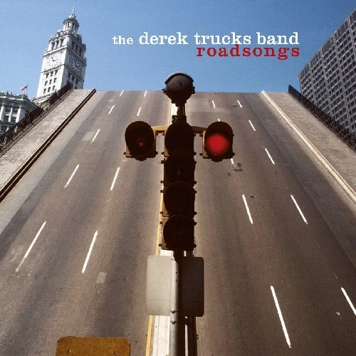DEREK TRUCKS BAND / デレク・トラックス・バンド / ROADSONGS