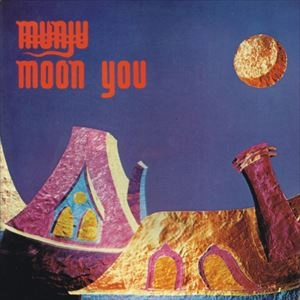 MUNJU / MOON YOU
