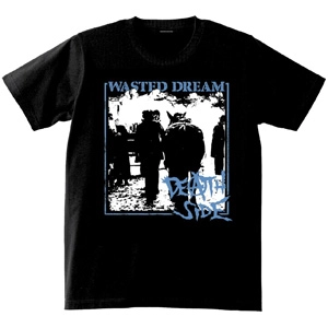 DEATH SIDE / WASTED DREAM T-SHIRTS/M