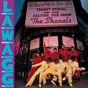 CHANELS / シャネルズ / LIVE AT WHISKEY A GO GO